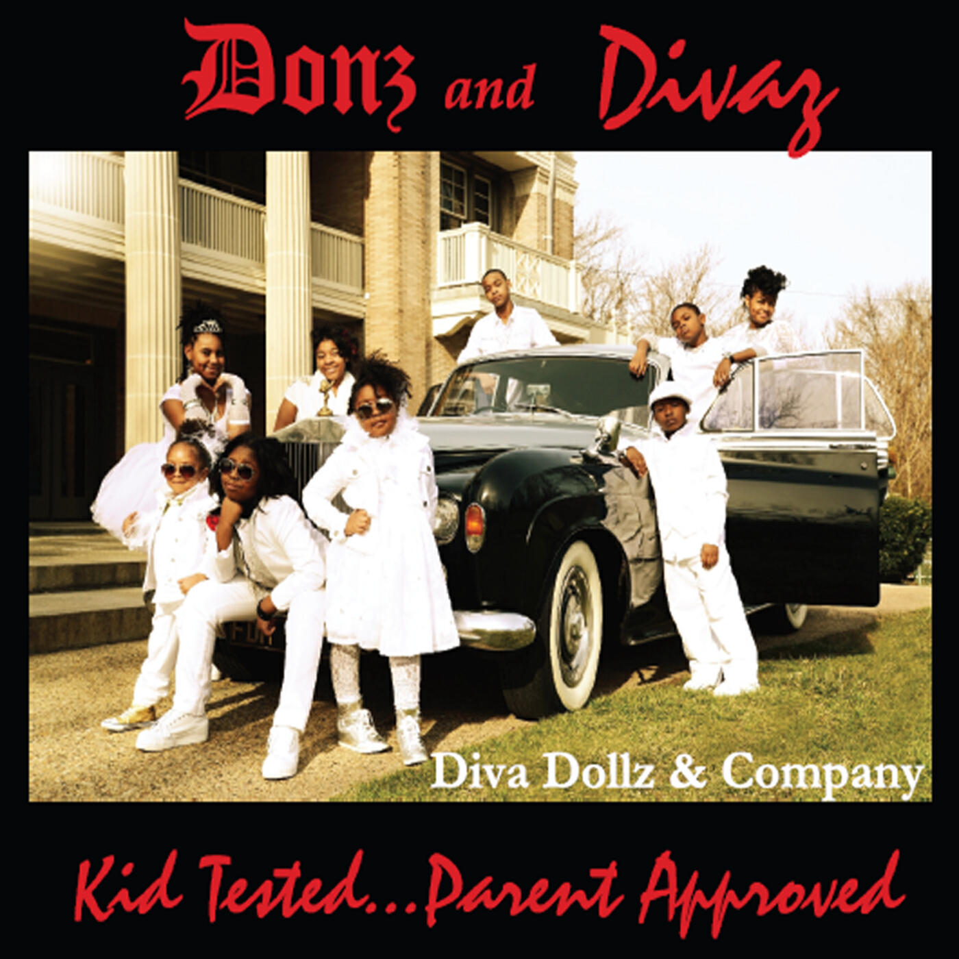 Релиз Donz and Divaz: Kid Tested Parent Approved