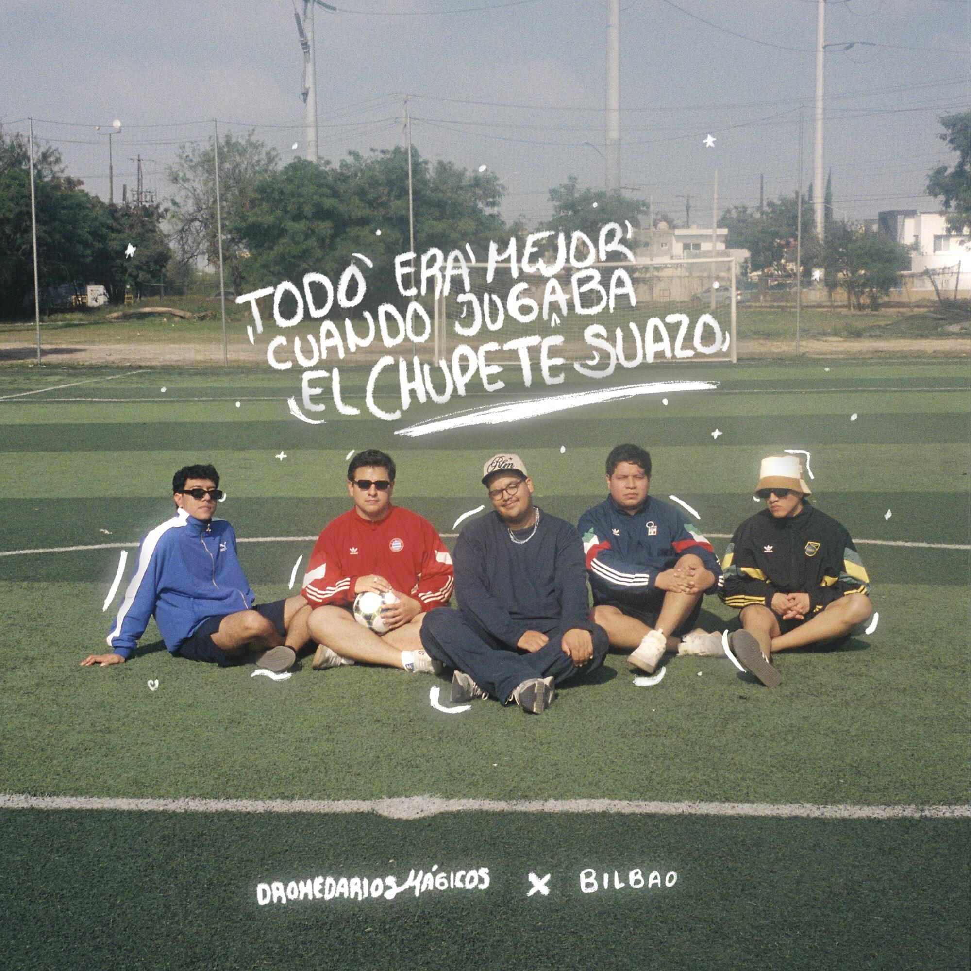 Релиз TODO ERA MEJOR CUANDO JUGABA EL CHUPETE SUAZO
