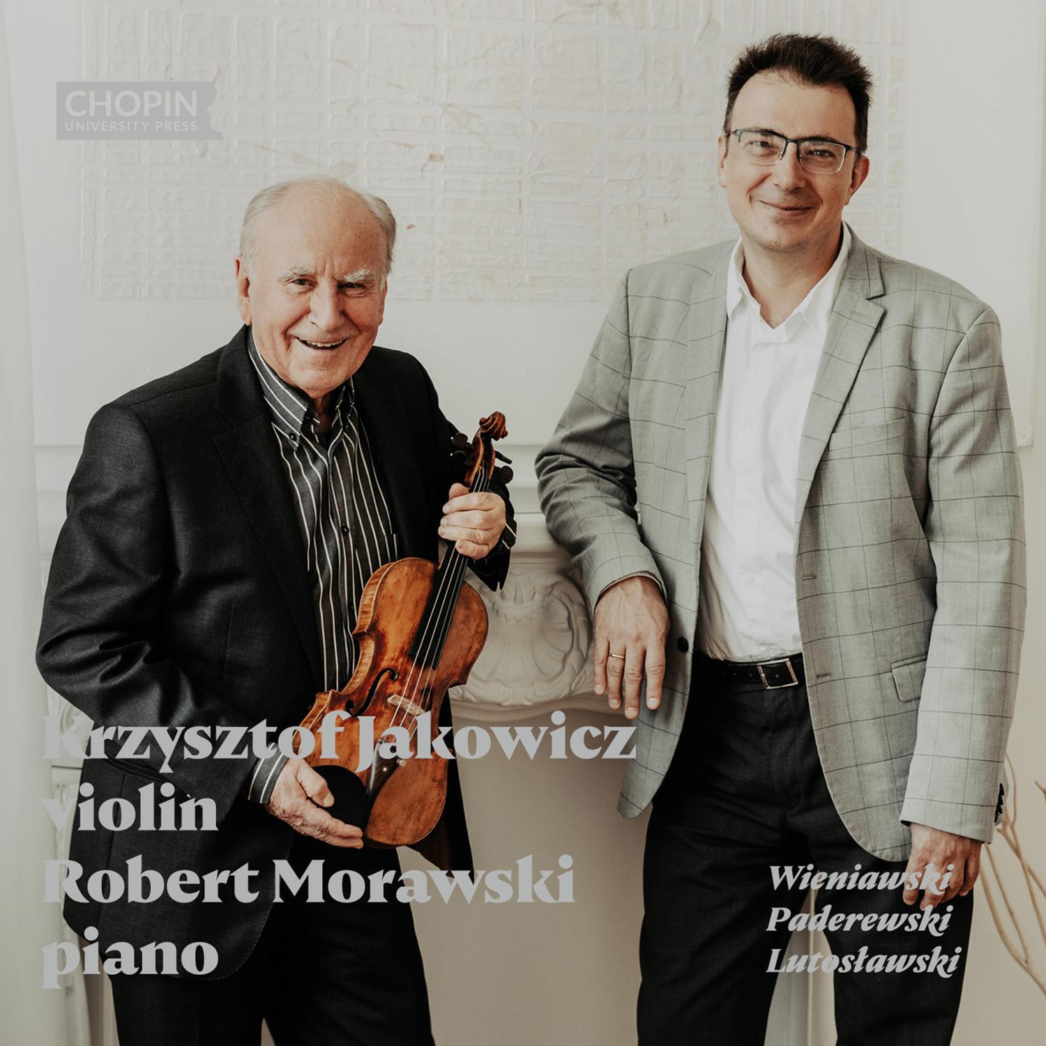 Релиз Wieniawski, Paderewski, Lutosławski / Krzysztof Jakowicz & Robert Morawski