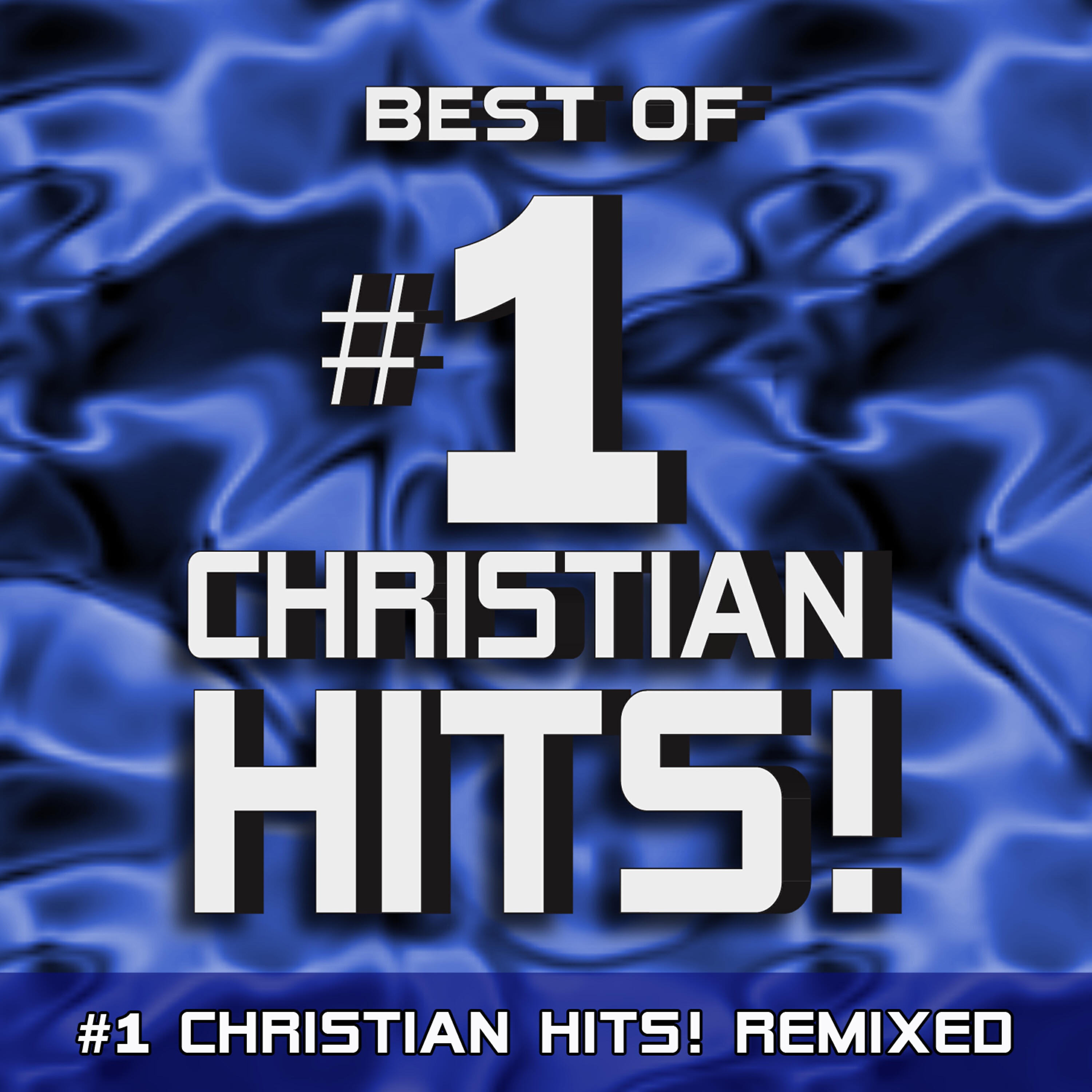 Релиз Best of #1 Christian Hits! - Remixed