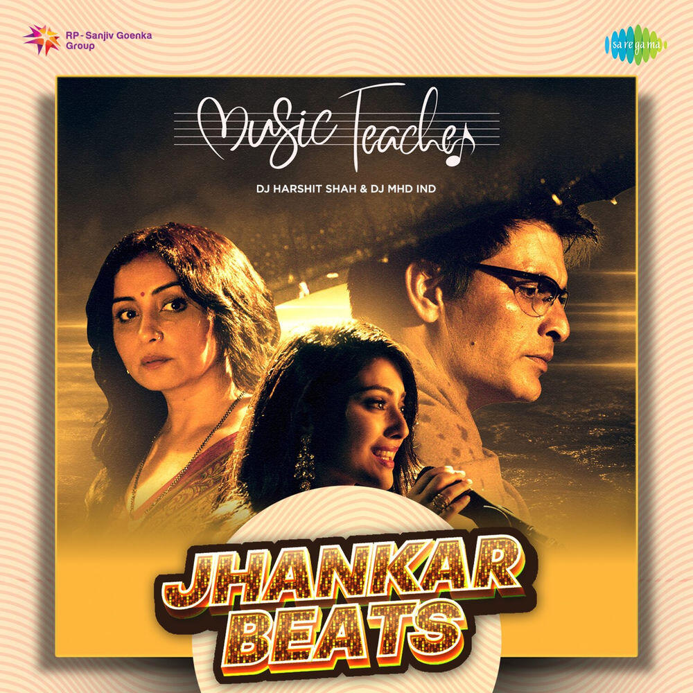 Релиз Music Teacher (Jhankar Beats)