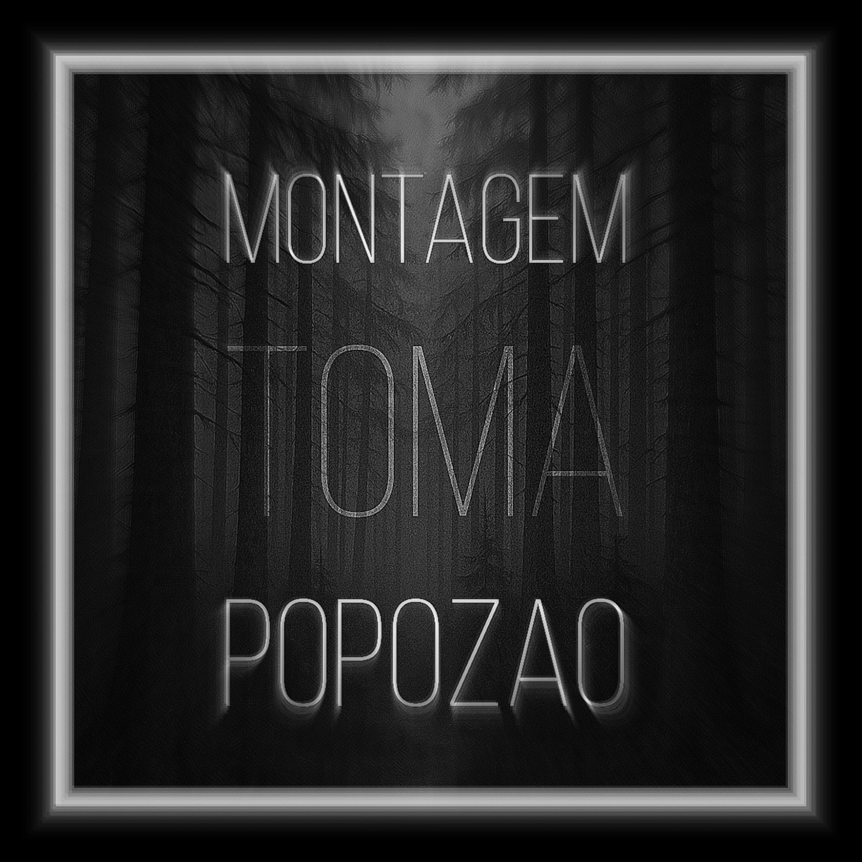 Релиз MONTAGEM TOMA POPOZAO