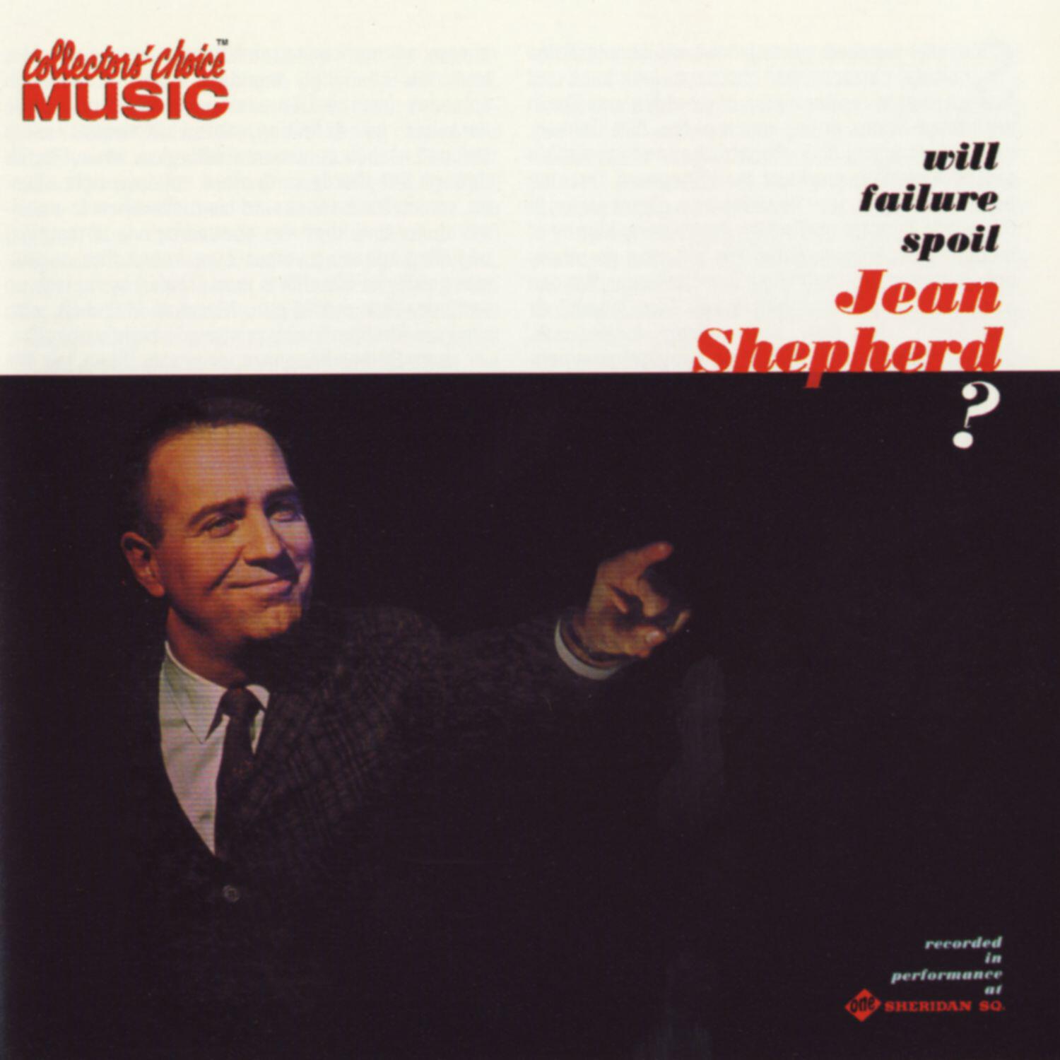 Релиз Will Failure Spoil Jean Shepherd? (Live)