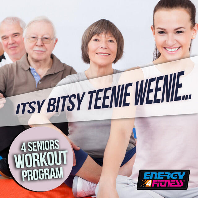 Релиз Itsy Bitsy Teenie Weenie... 4 Seniors Workout Program (15 Tracks Non-Stop Mixed Compilation for Fitness & Workout - 126 BPM)