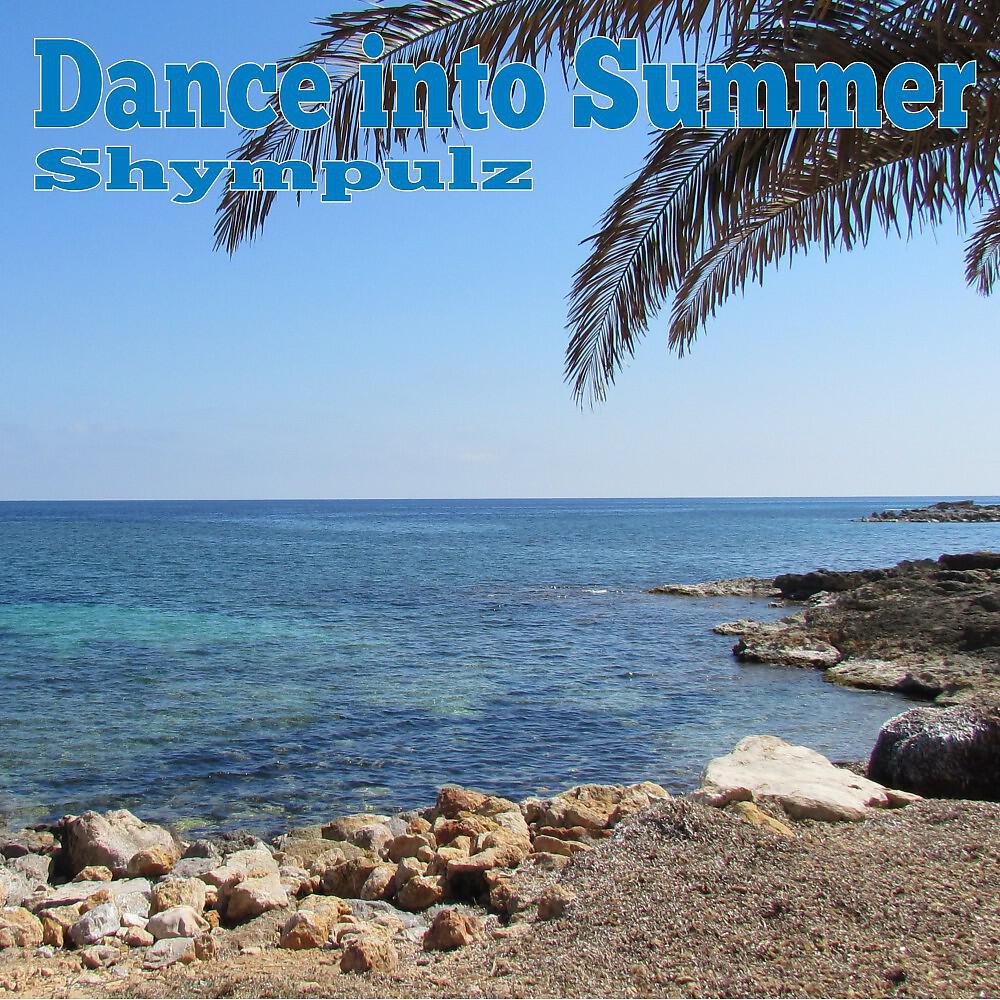 Релиз Dance into Summer
