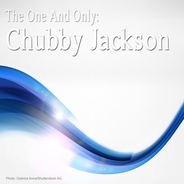 Релиз The One and Only: Chubby Jackson