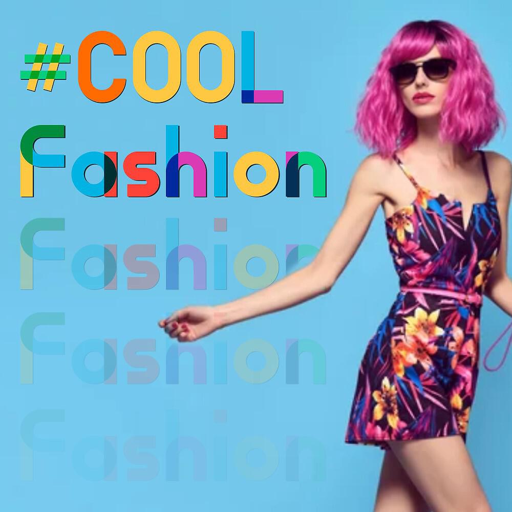 Релиз Cool Fashion