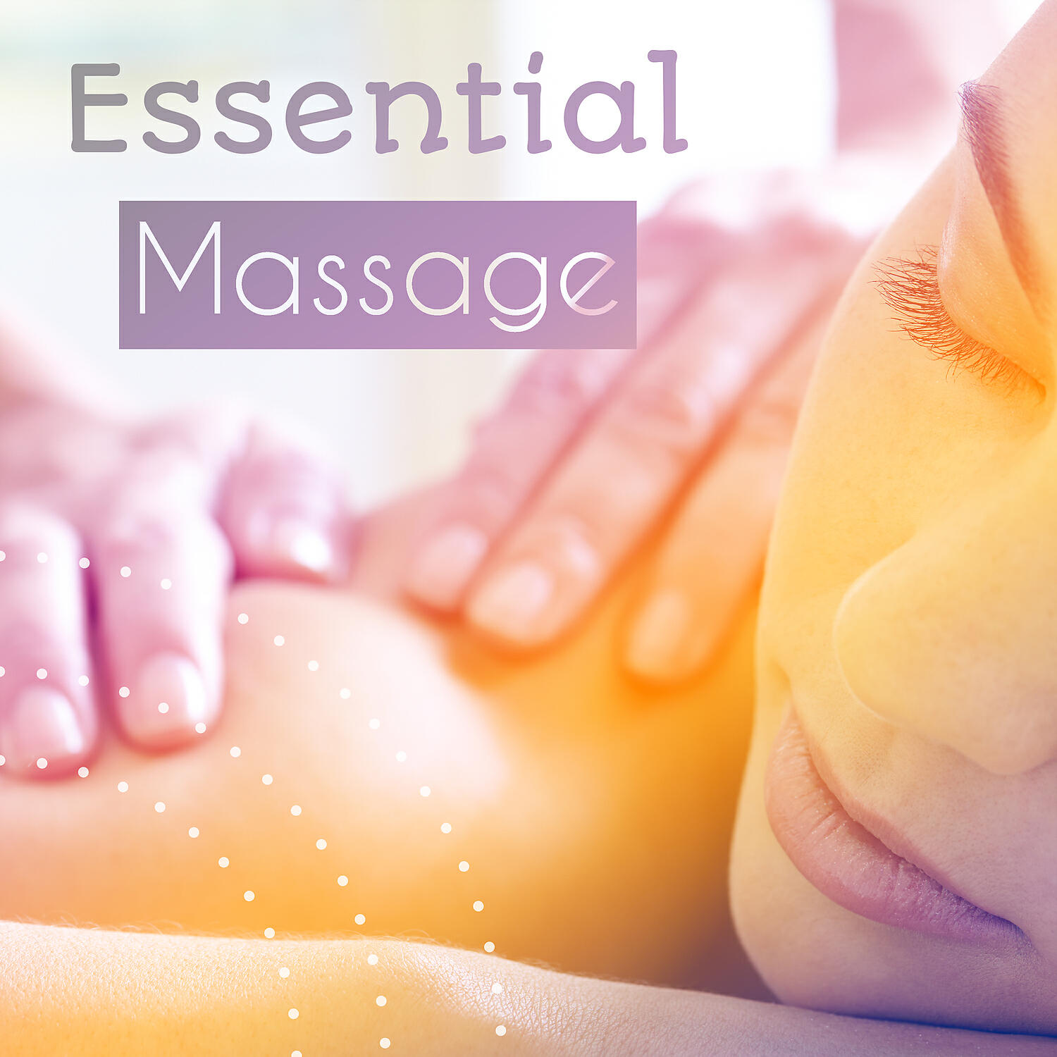 Релиз Essential Massage – Calm Music for Massage, Hot Oil, Sensual Steps