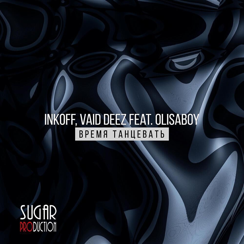 Inkoff & Vaid Deez feat. Olisaboy