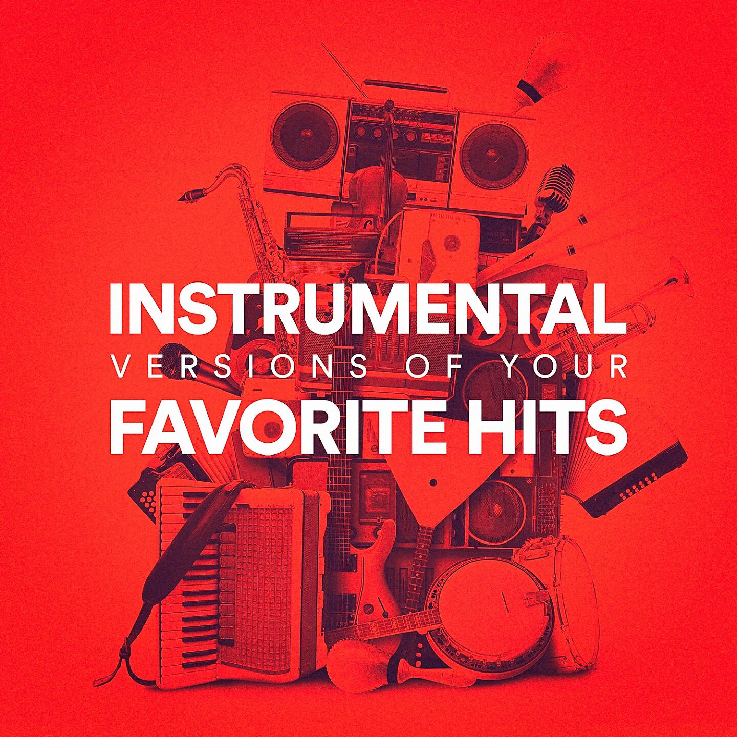 Релиз Instrumental Versions of Your Favorite Hits