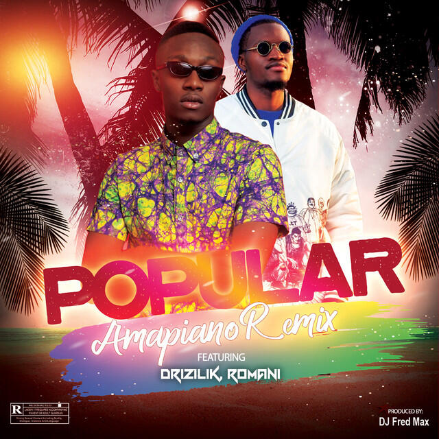Релиз Popular (Amapiano Remix)