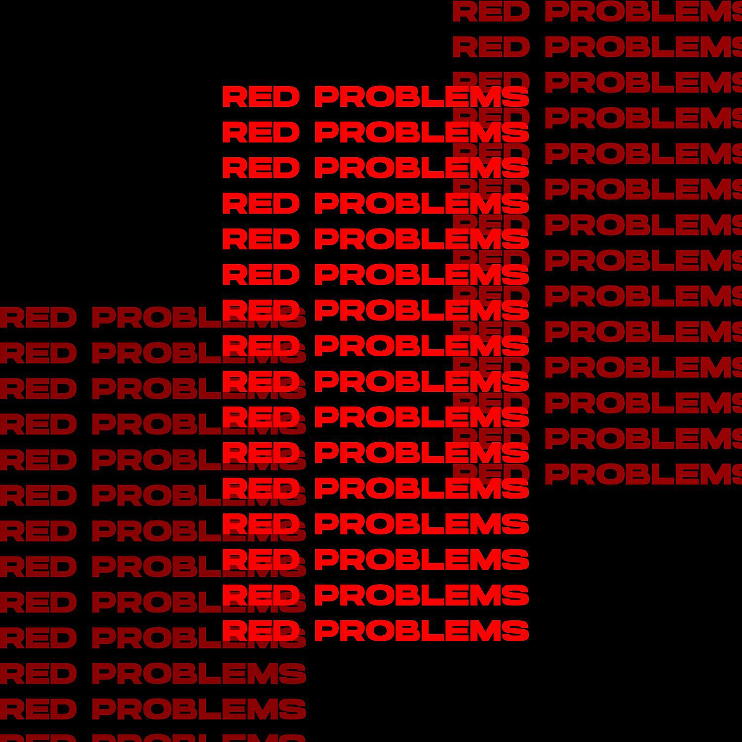 Релиз Red Problems