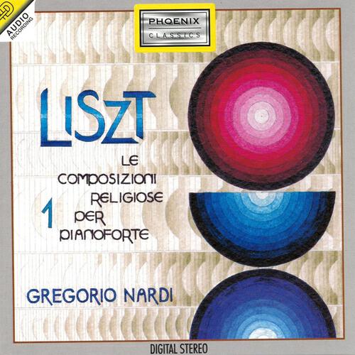 Релиз Ferenc Liszt : le composizioni religiose per pianoforte, vol. 1