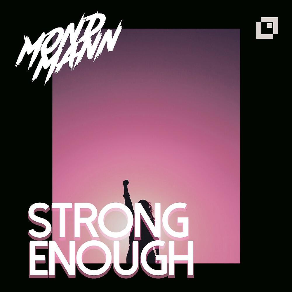 Релиз Strong Enough