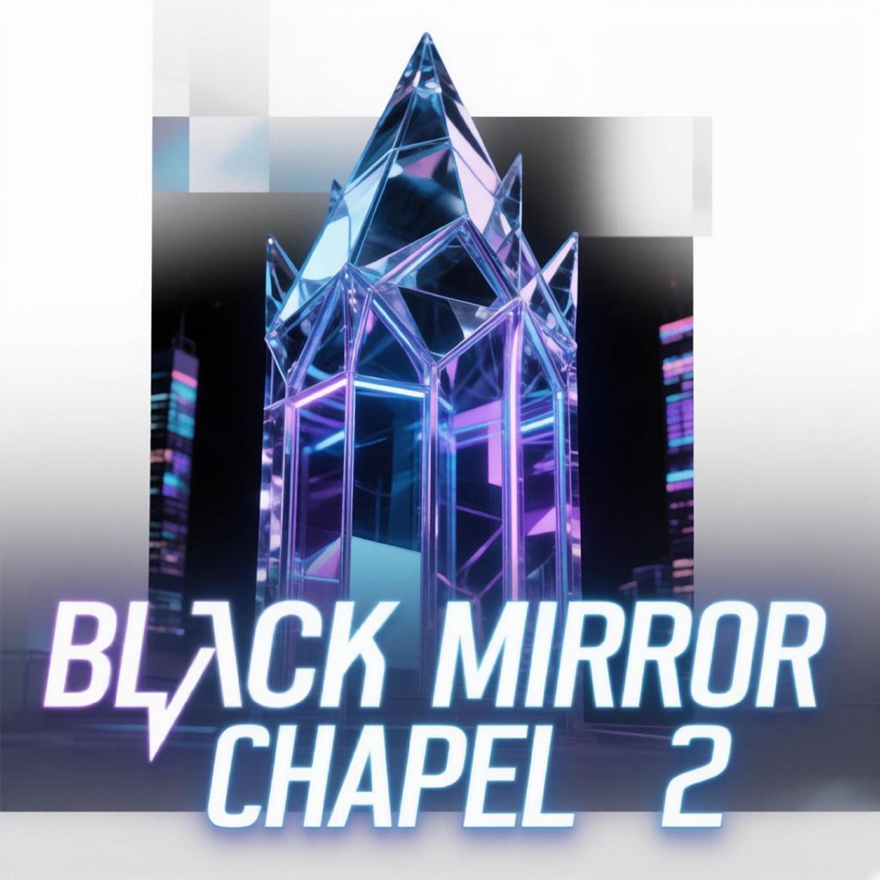 Релиз Black Mirror Chapel 2