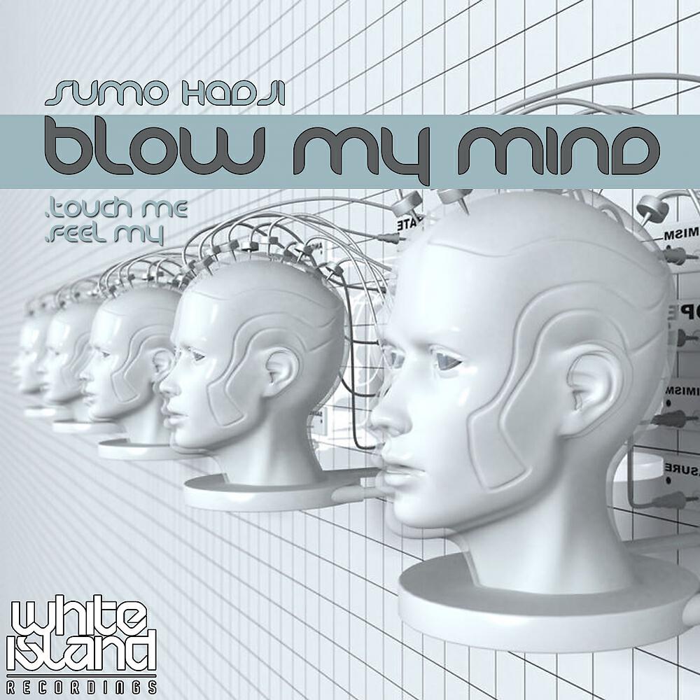 Релиз Blow My Mind