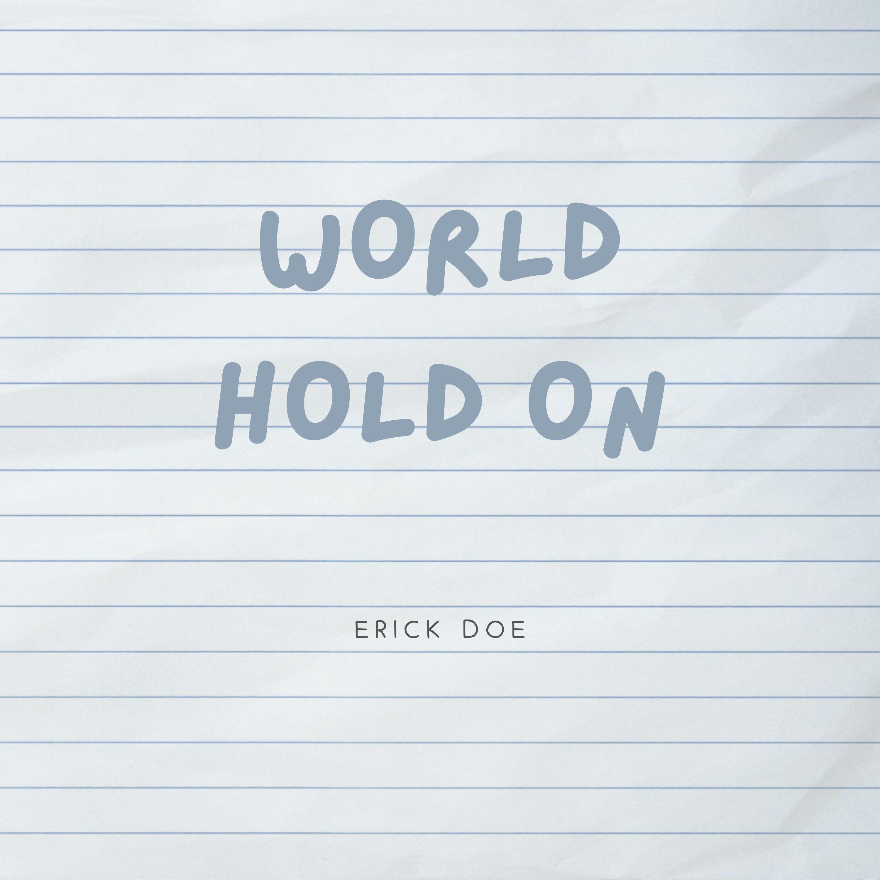 Релиз World hold on