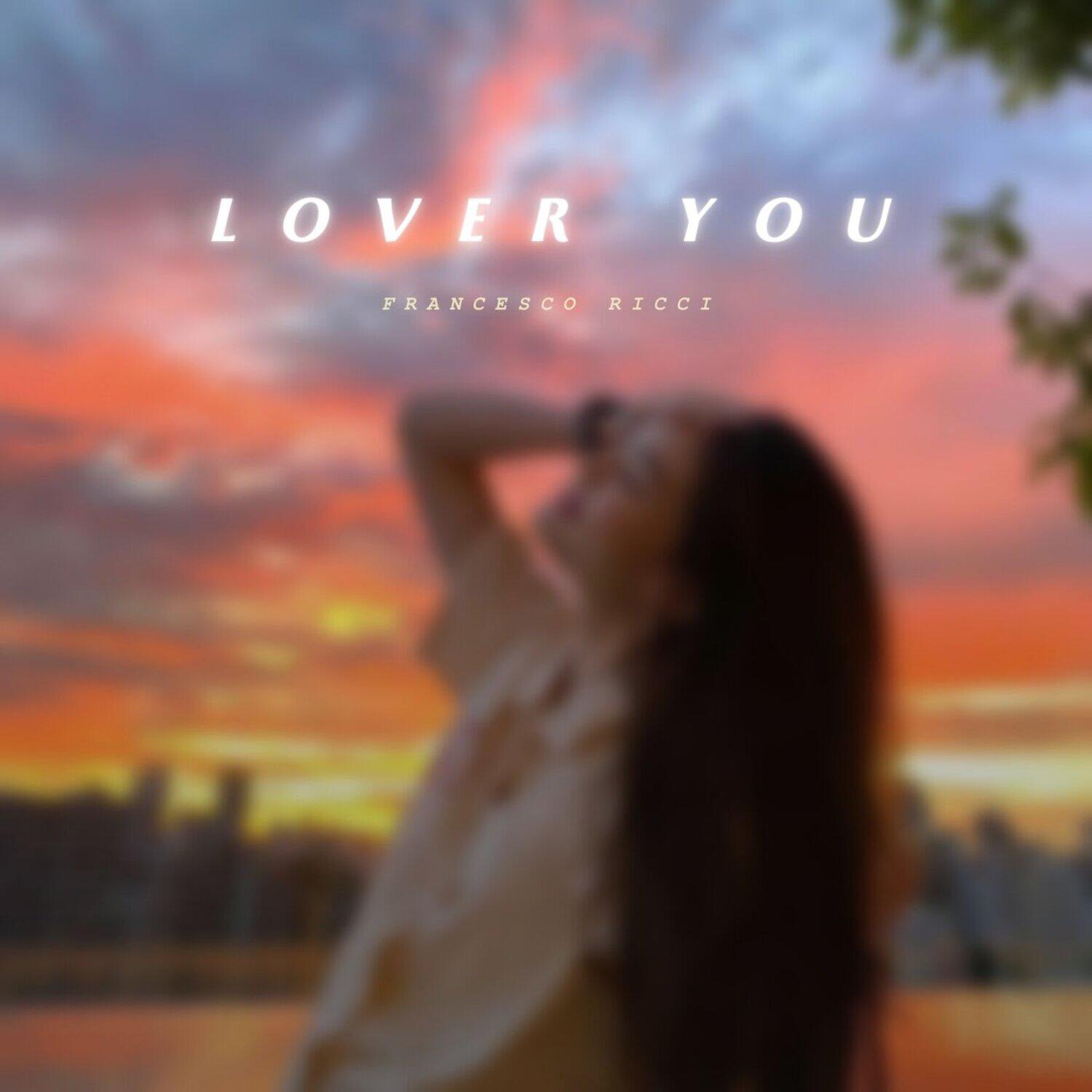 Релиз Lover You