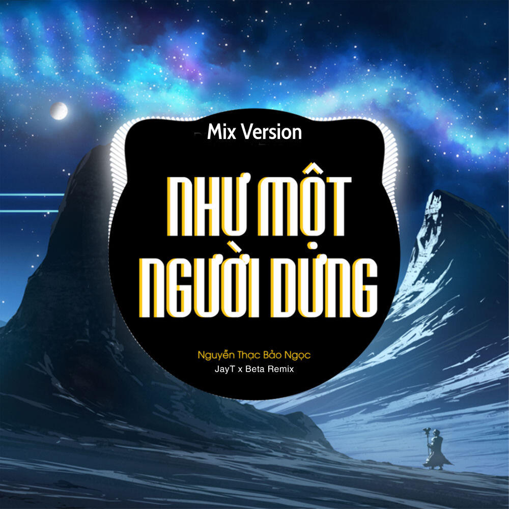 Релиз Như Một Người Dưng (Remix)