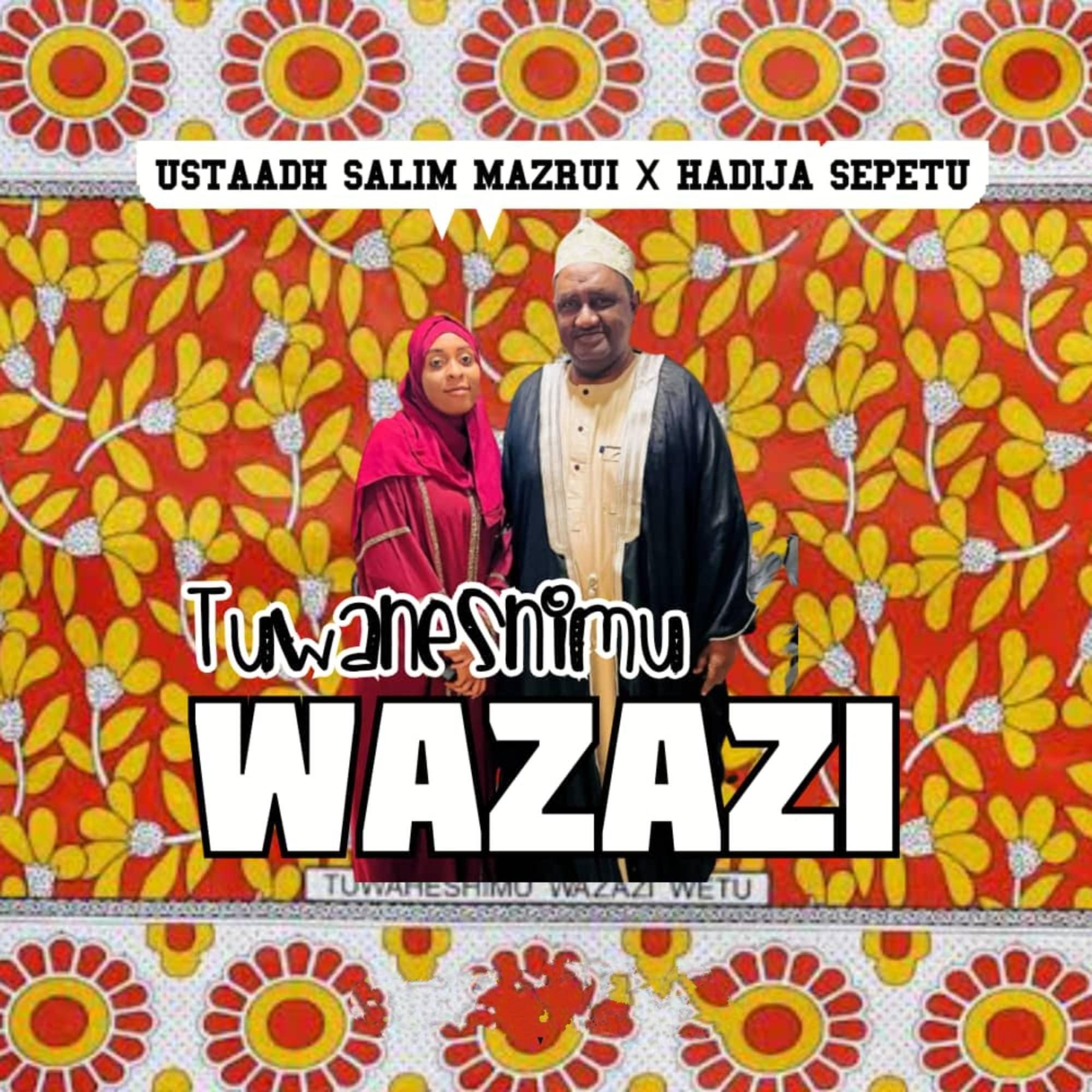 Релиз Tuwaheshimu Wazazi (feat. Hadija Sepetu)