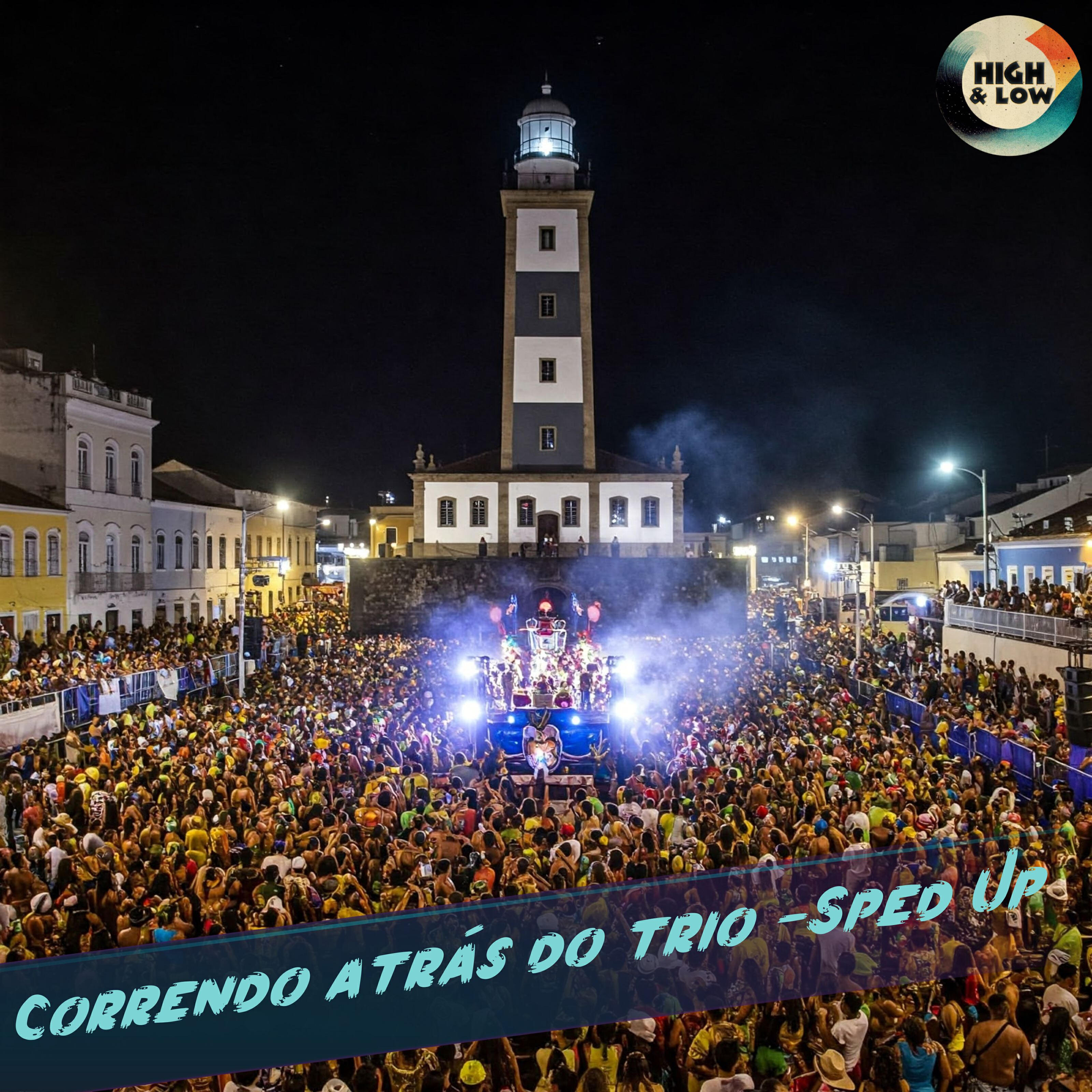 Релиз Correndo Atrás do Trio (Sped Up)