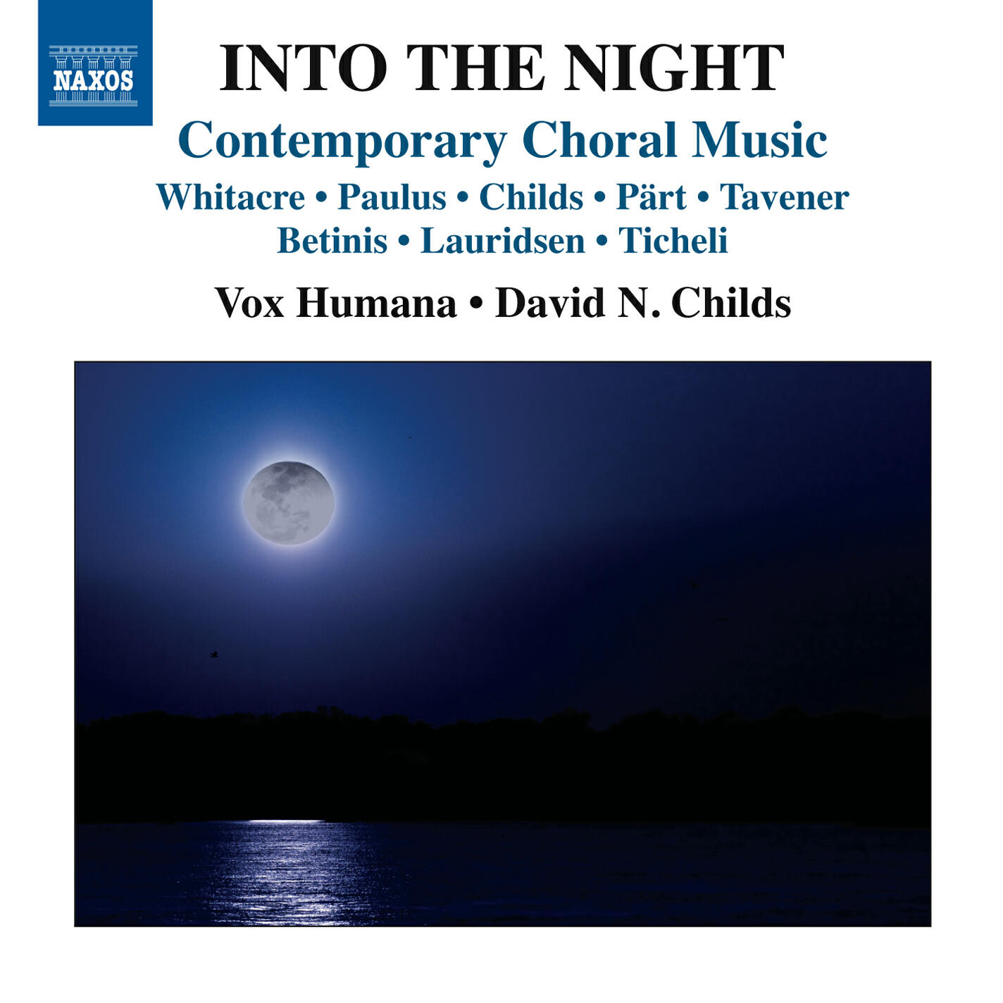Релиз Into the Night: Contemporary Choral Music