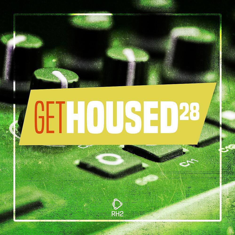 Релиз Get Housed, Vol. 28