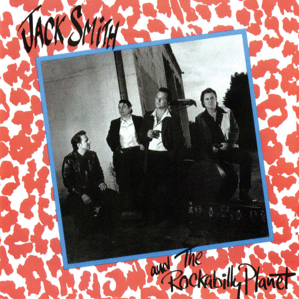 Постер альбома Jack Smith And The Rockabilly Planet