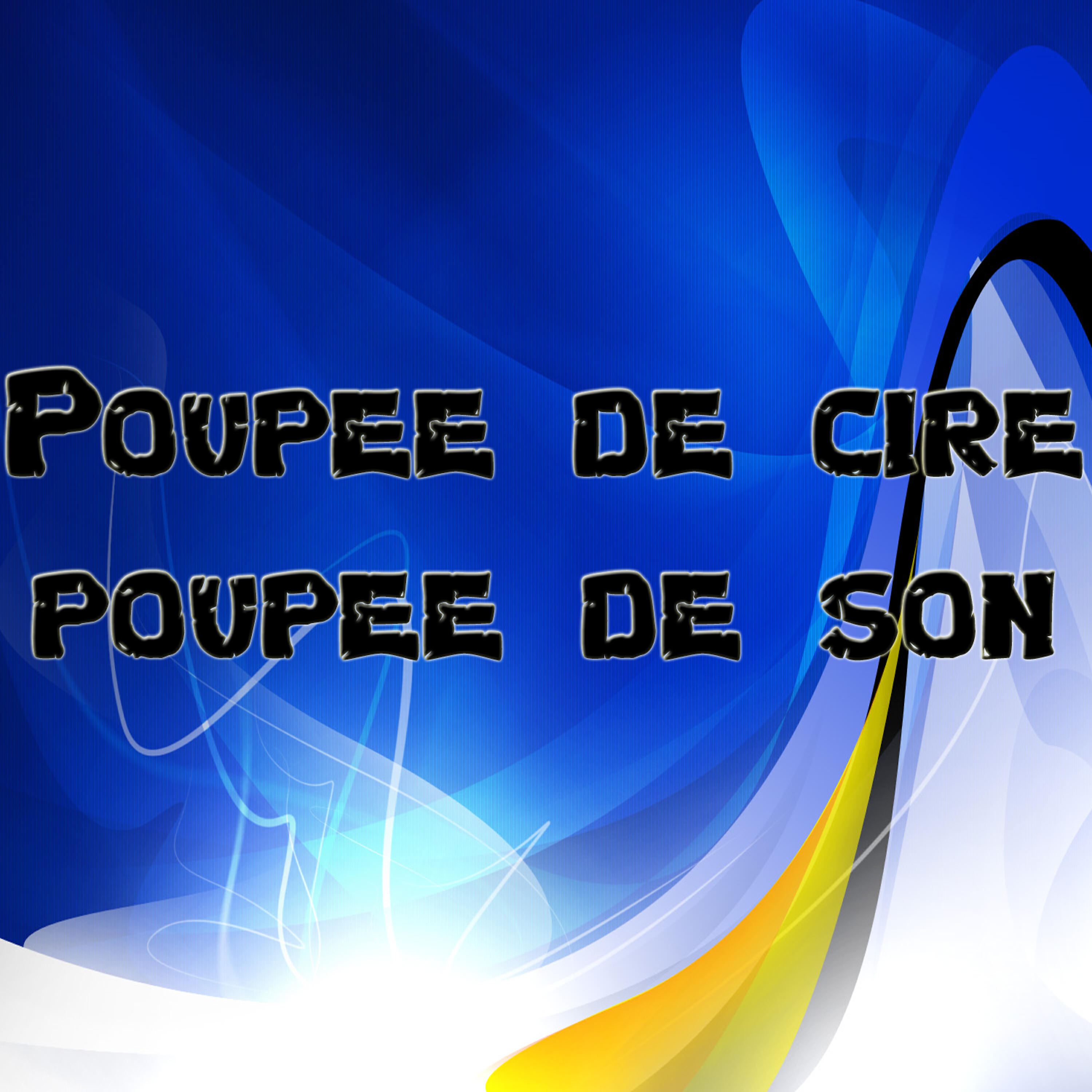 Релиз Poupee de cire poupee de son