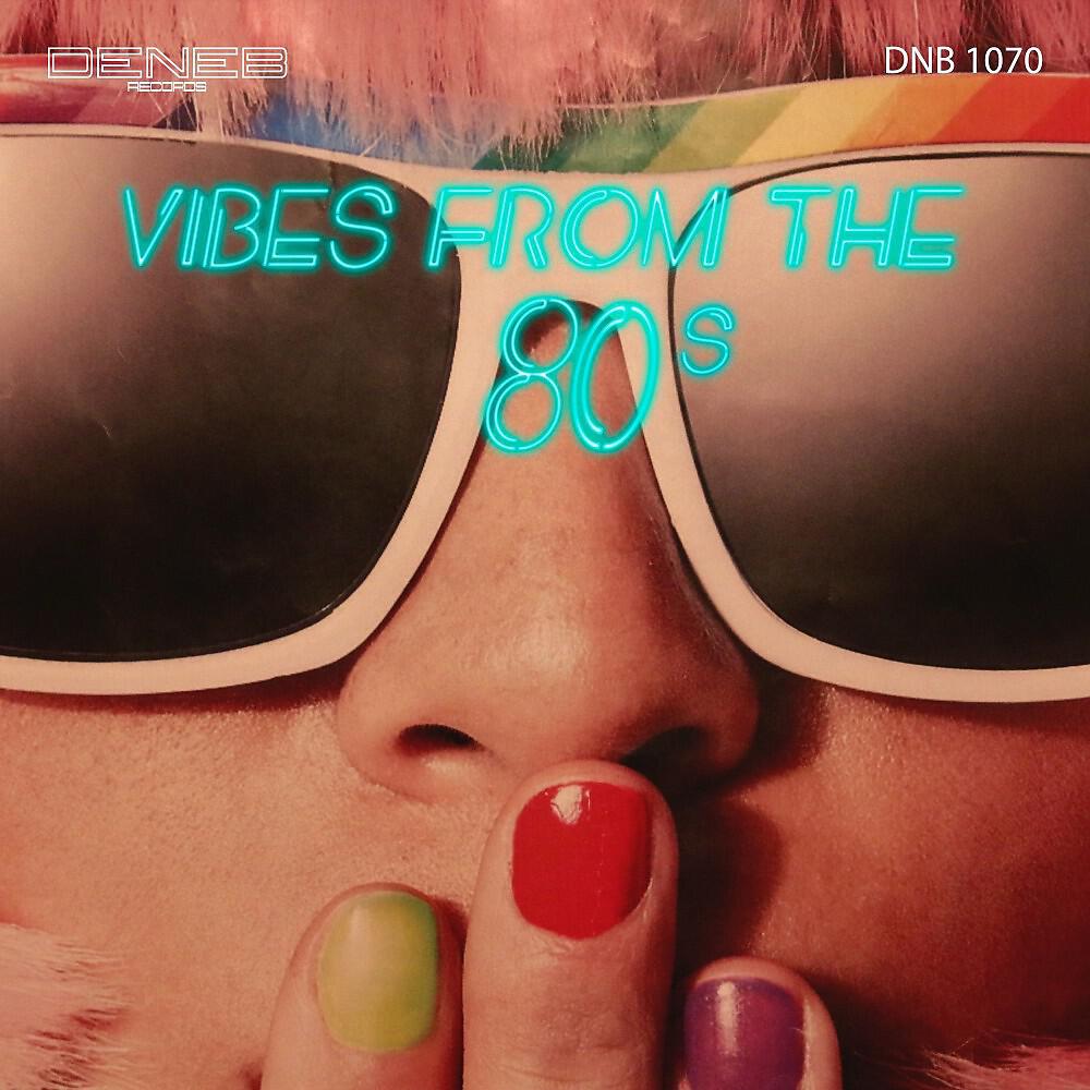 Релиз Vibes from the 80s