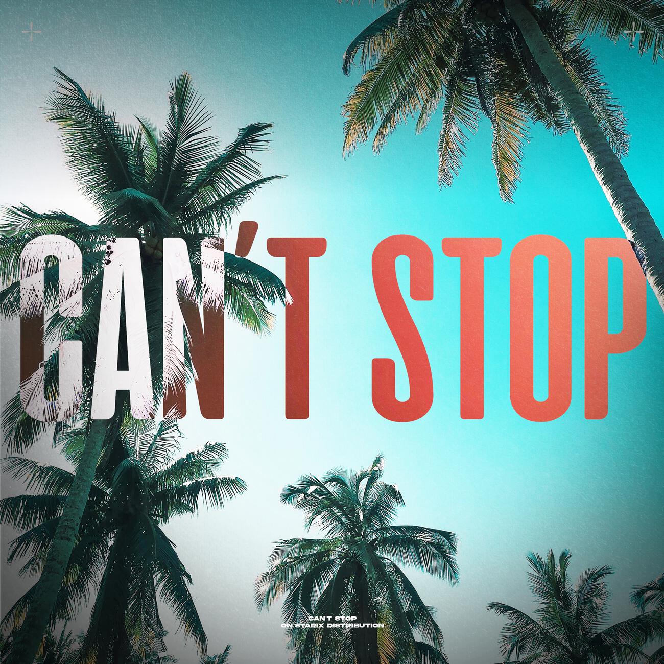 Релиз Can´t Stop