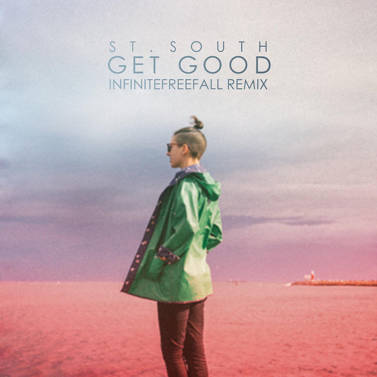 Релиз Get Good (Infinitefreefall Remix)