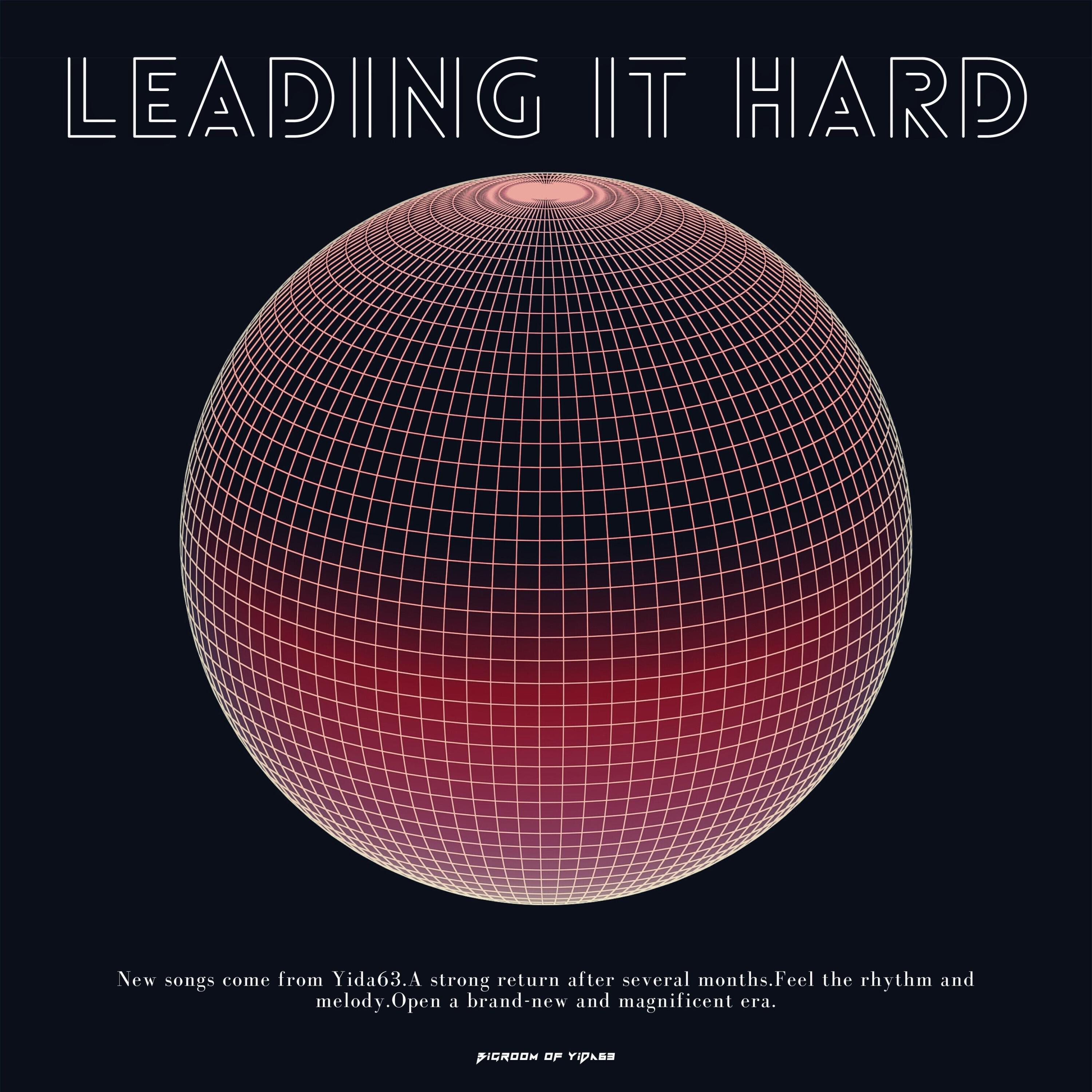 Релиз Leading It Hard