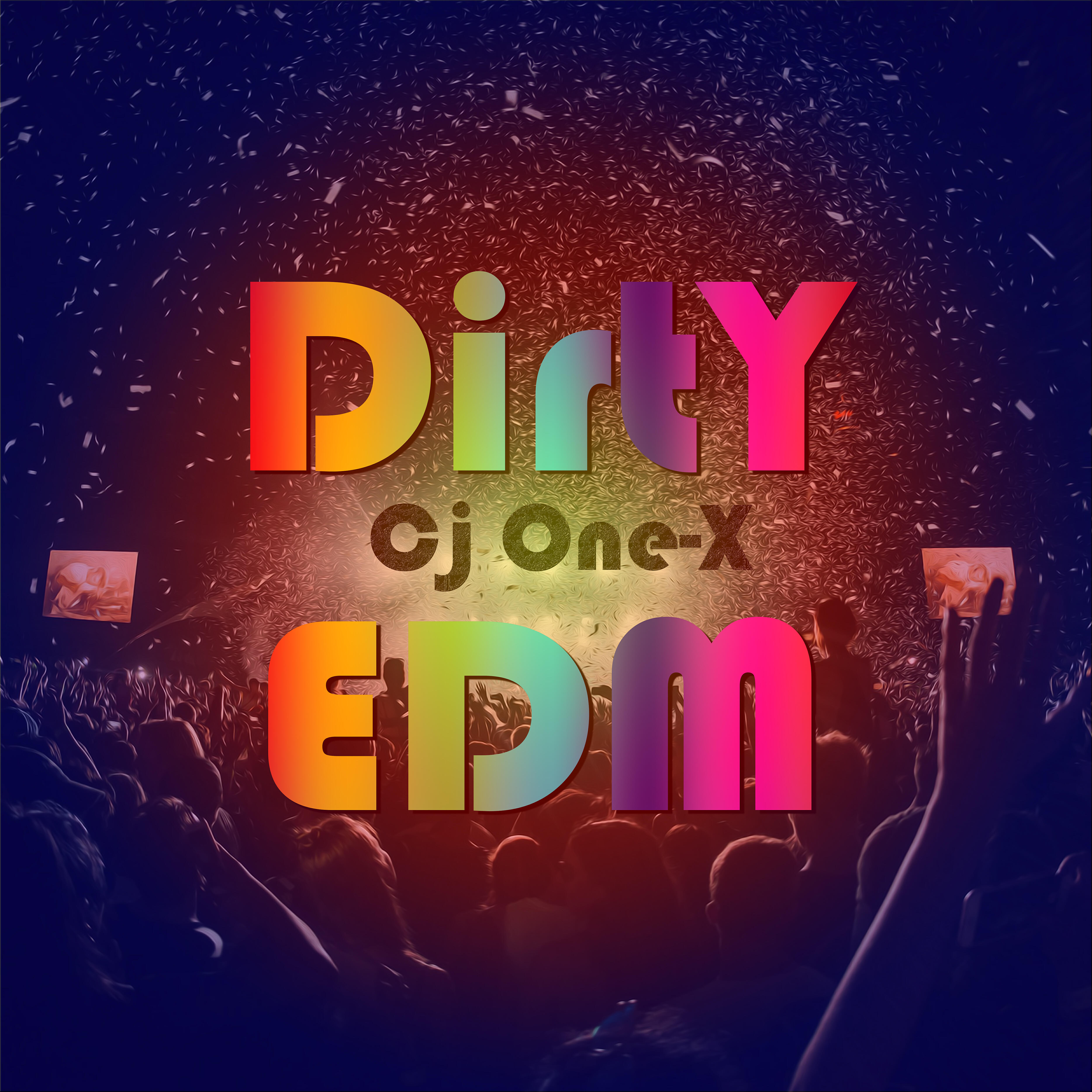 Релиз Dirty Edm