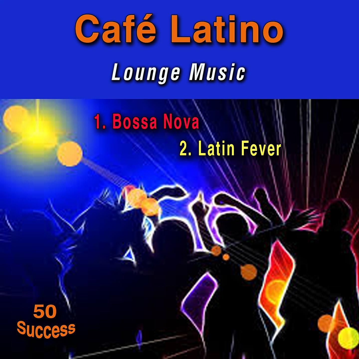 Релиз Café Latino (Lounge Music)