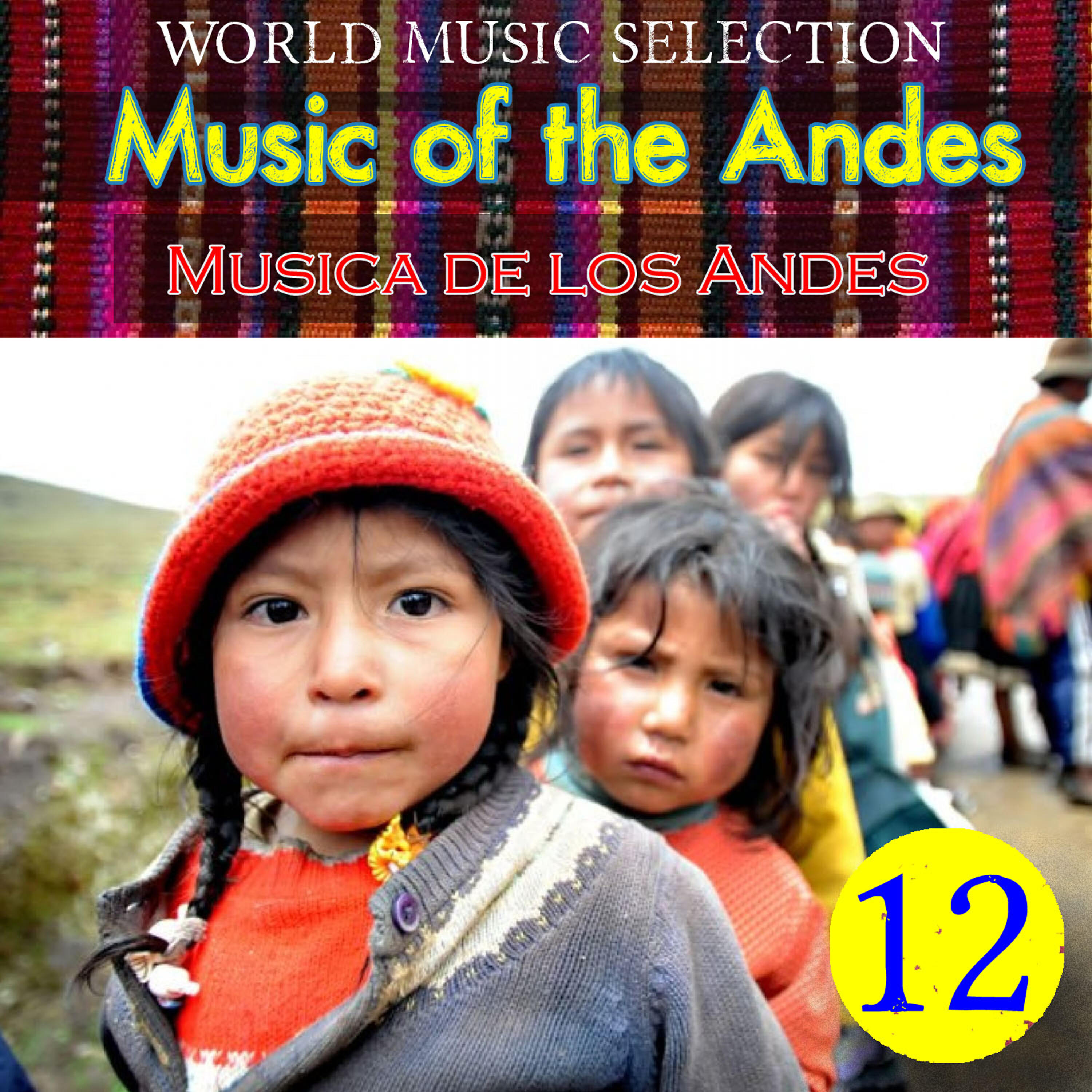 Релиз World Music Selection, Music Of The Andes 12
