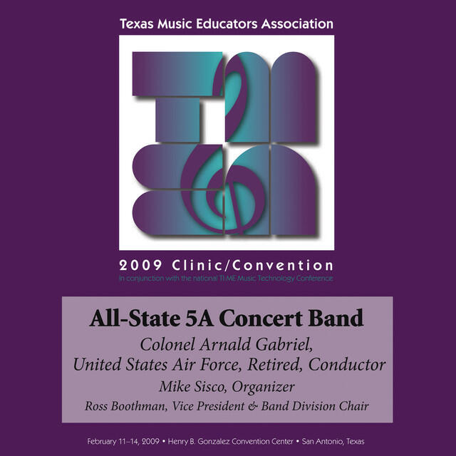 Релиз 2009 Texas Music Educators Association (TMEA): All-State 5A Concert Band