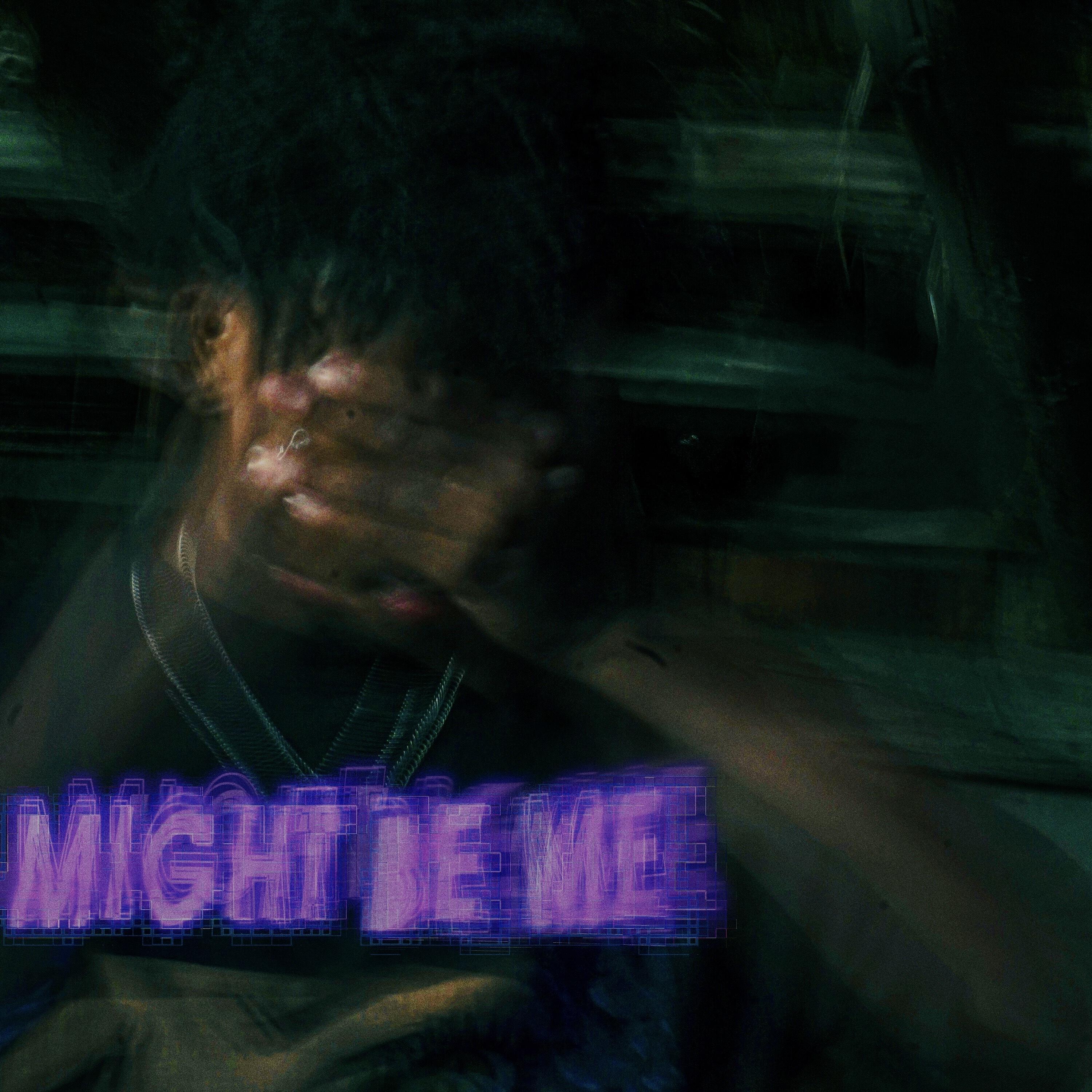 Релиз Might Be Me