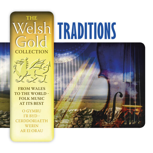 Релиз Traditions (The Welsh Gold Collection)