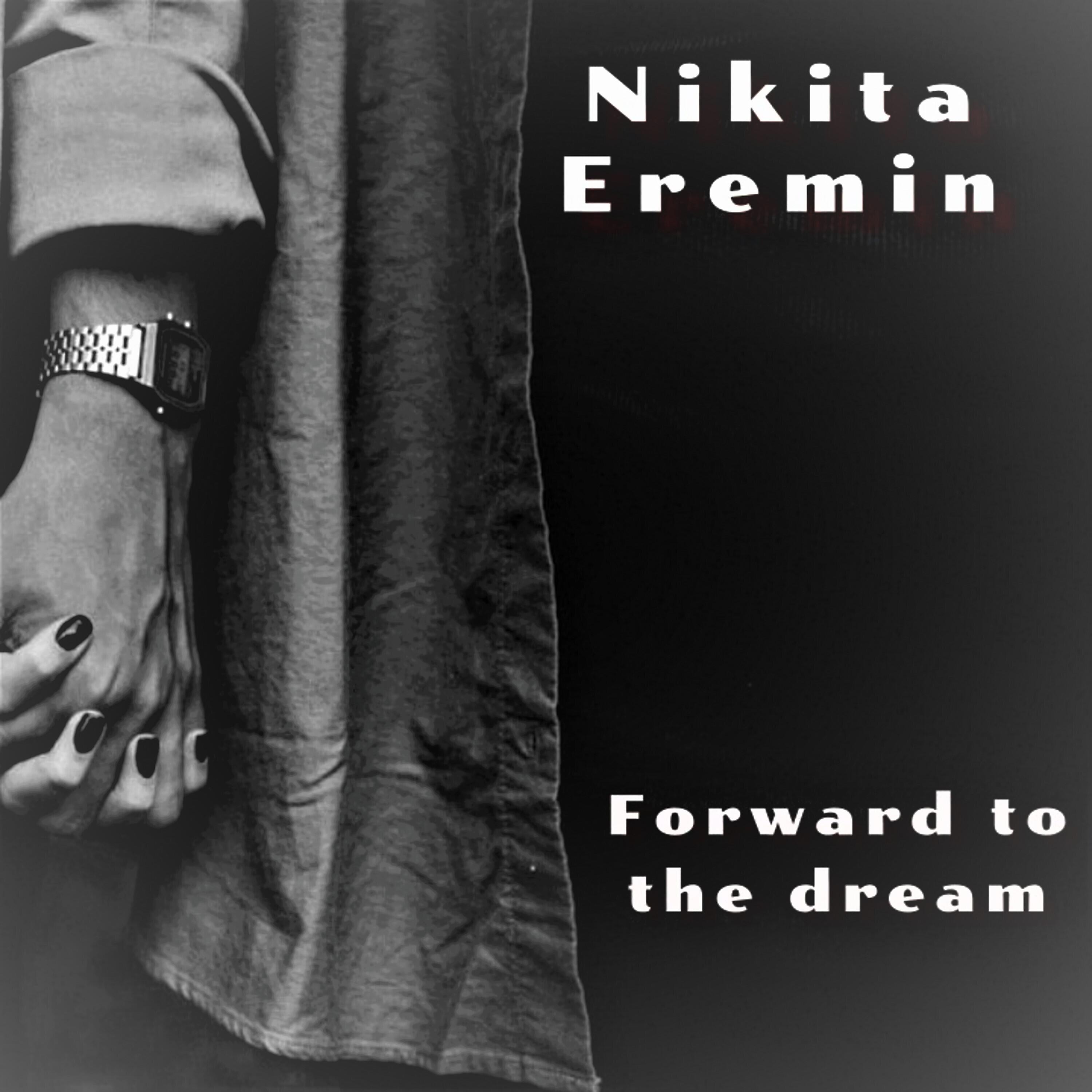 Релиз Forward to the Dream