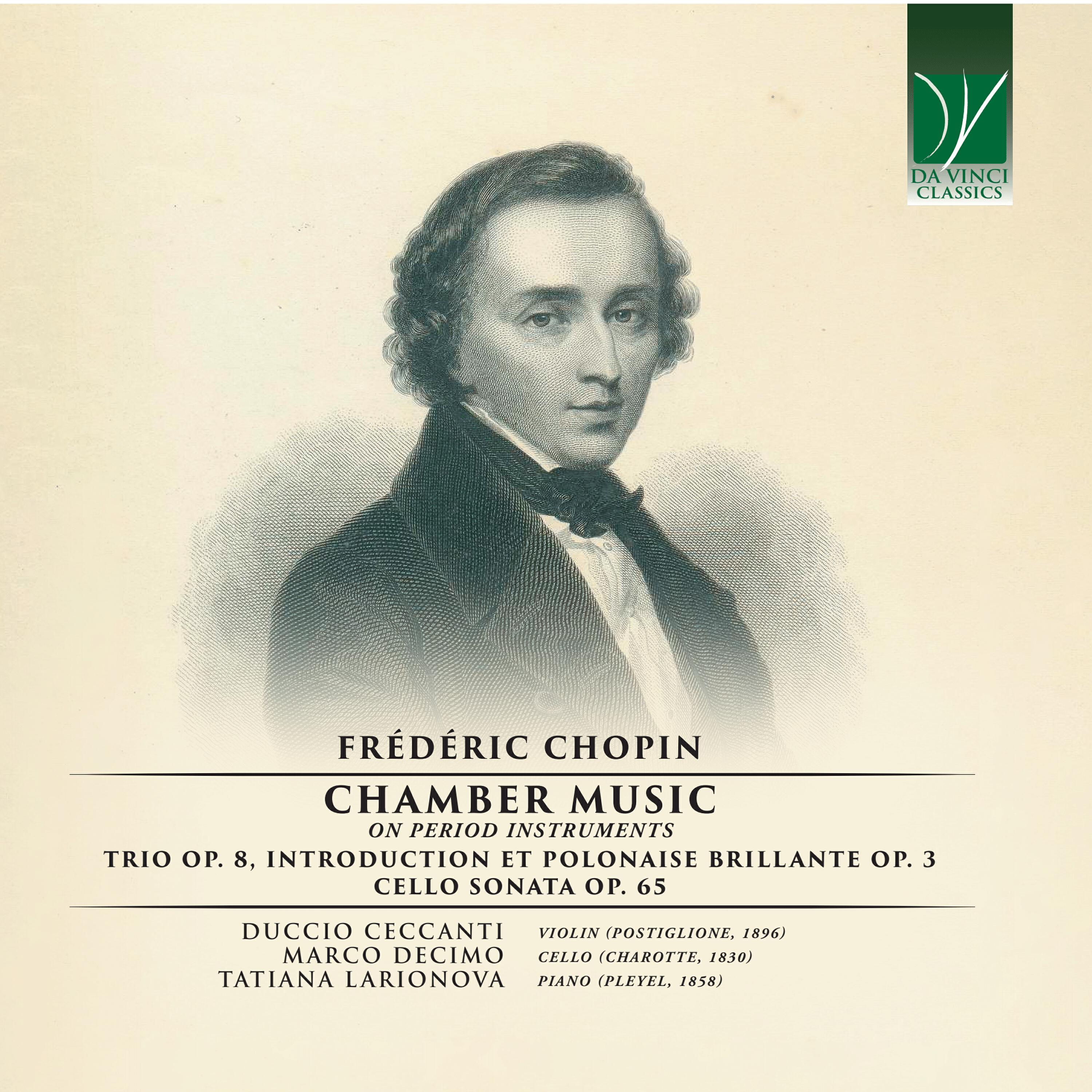 Релиз Frédéric Chopin: Chamber Music On Period Instruments