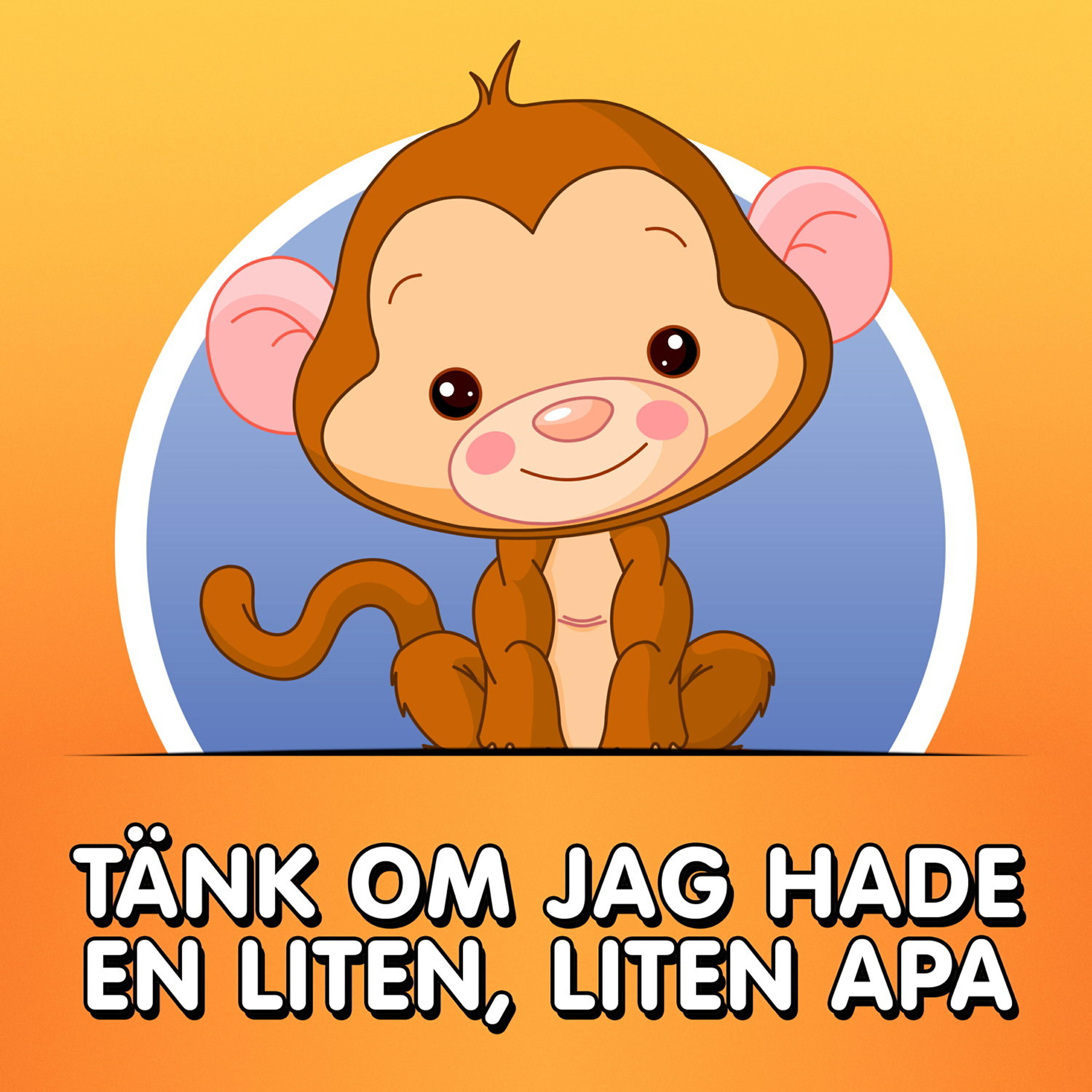 Релиз Tänk om jag hade en liten, liten apa