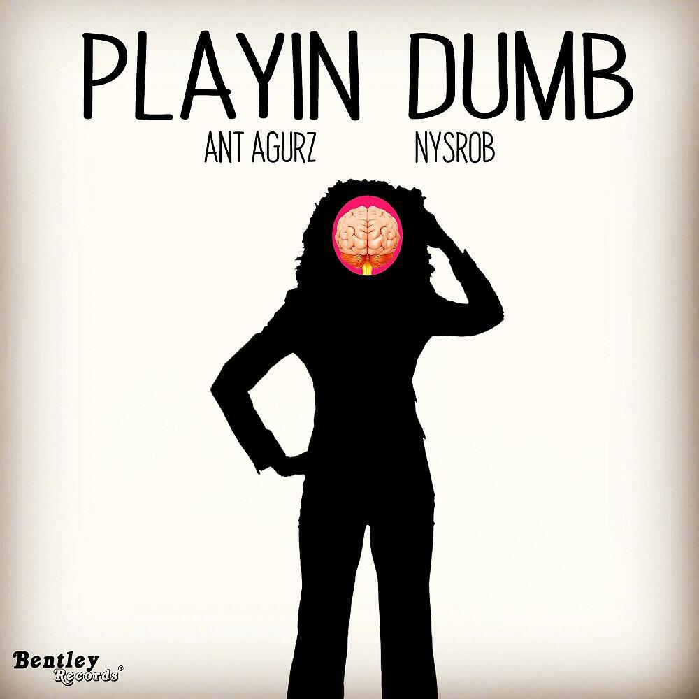 Релиз Playin' Dumb