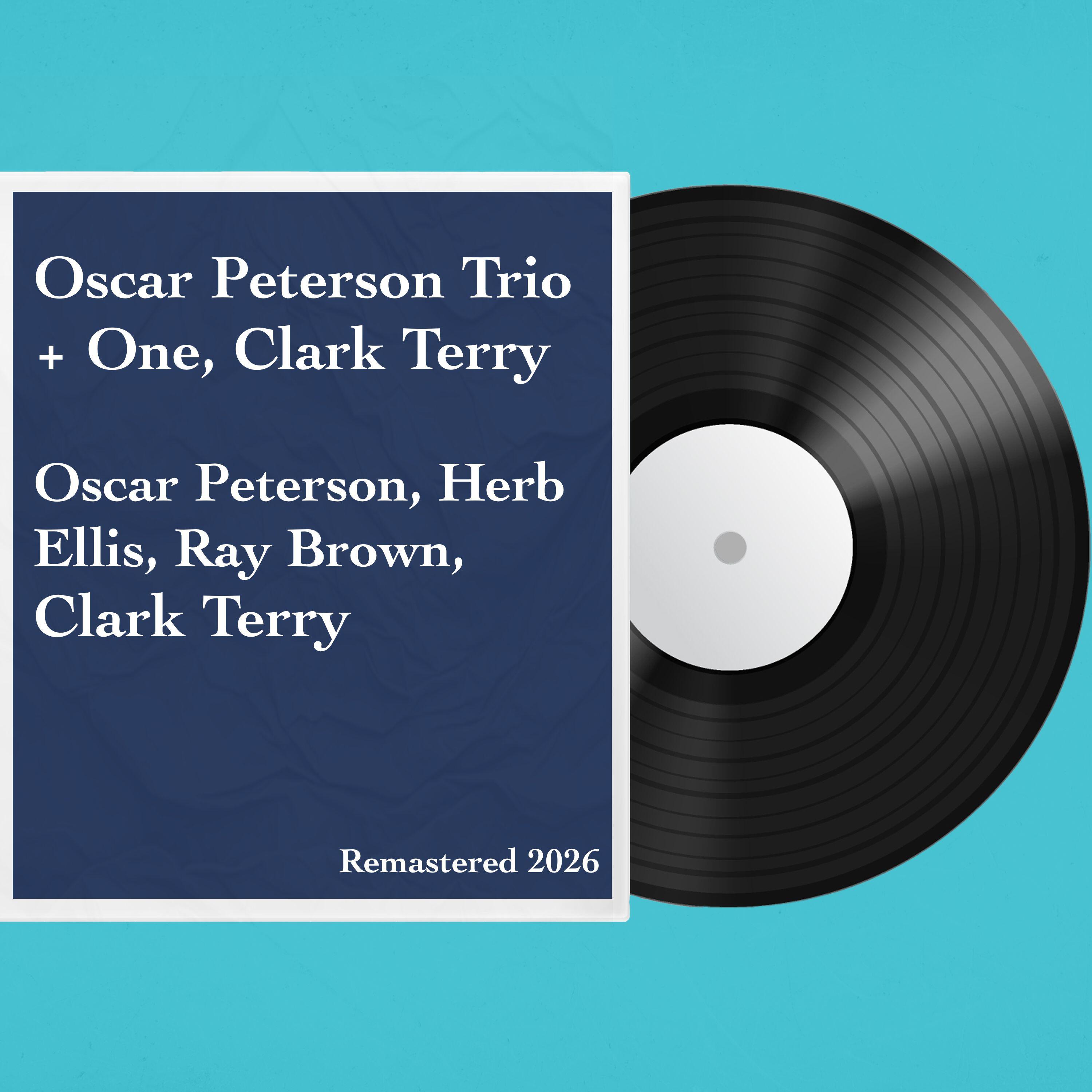 Релиз Oscar Peterson Trio + One, Clark Terry
