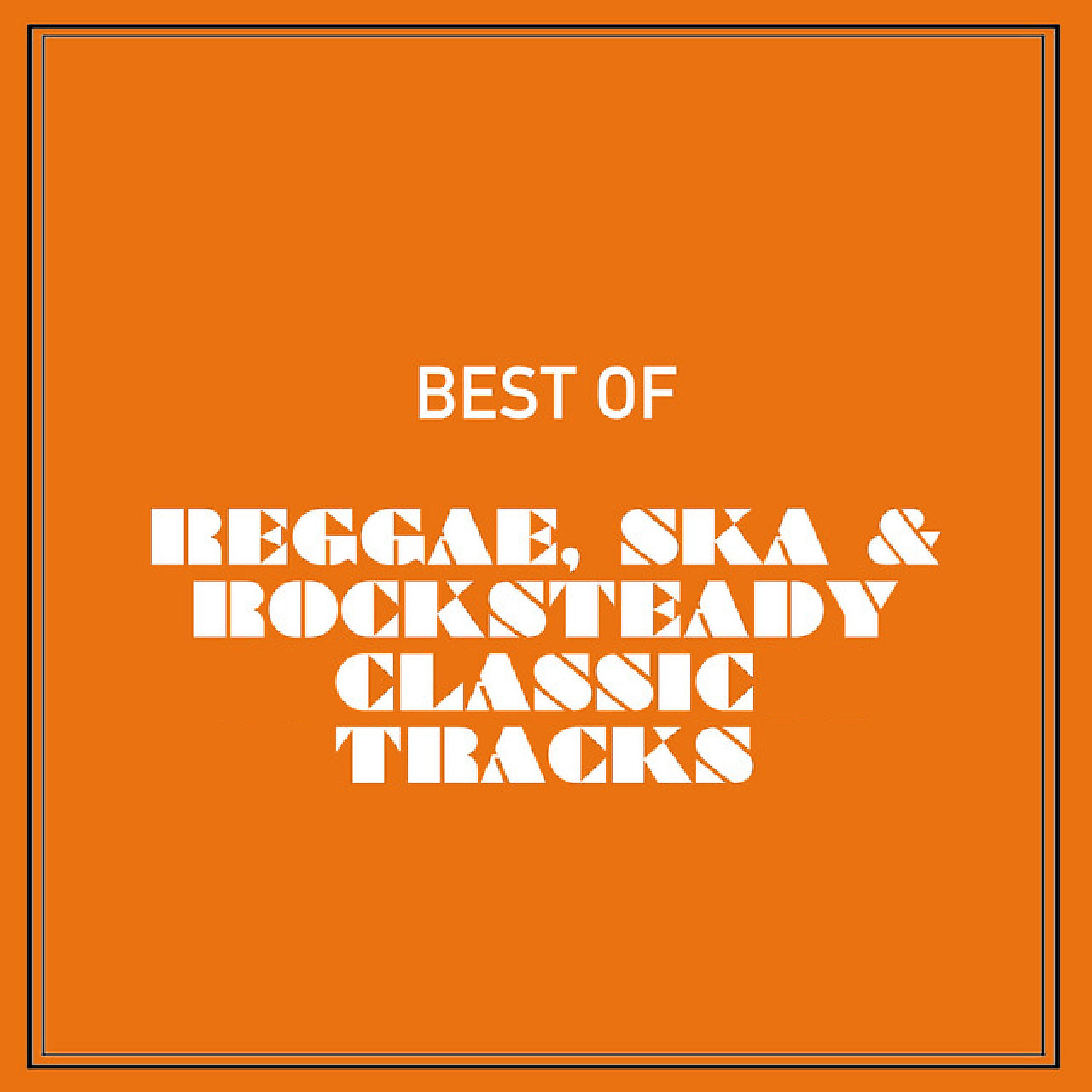 Релиз Best of Reggae, Ska & Rocksteady 100 Classic Tracks