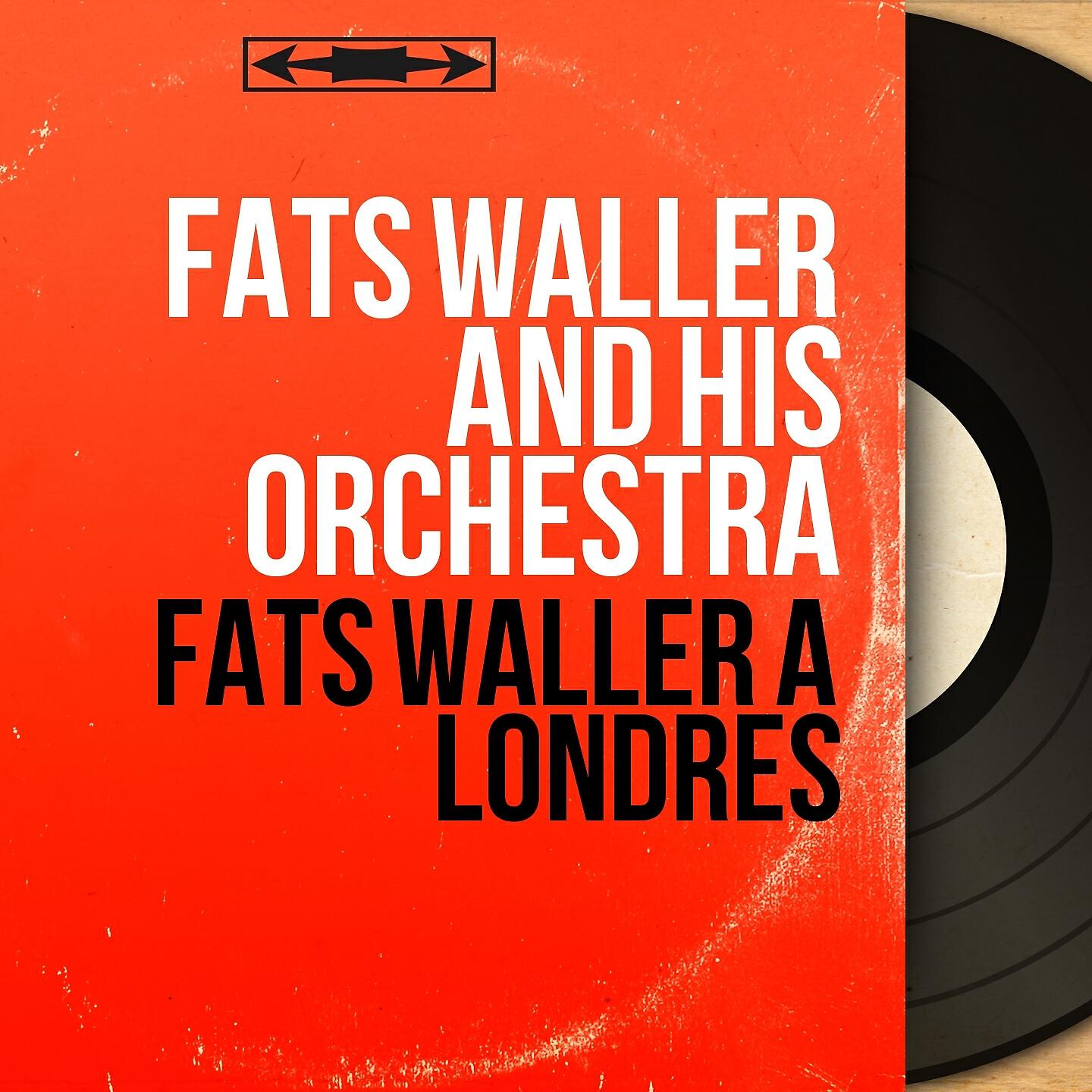 Fats Waller and His Orchestra