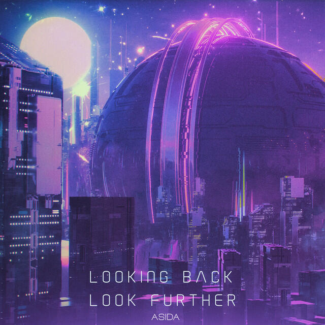 Релиз Looking Back, Look Further