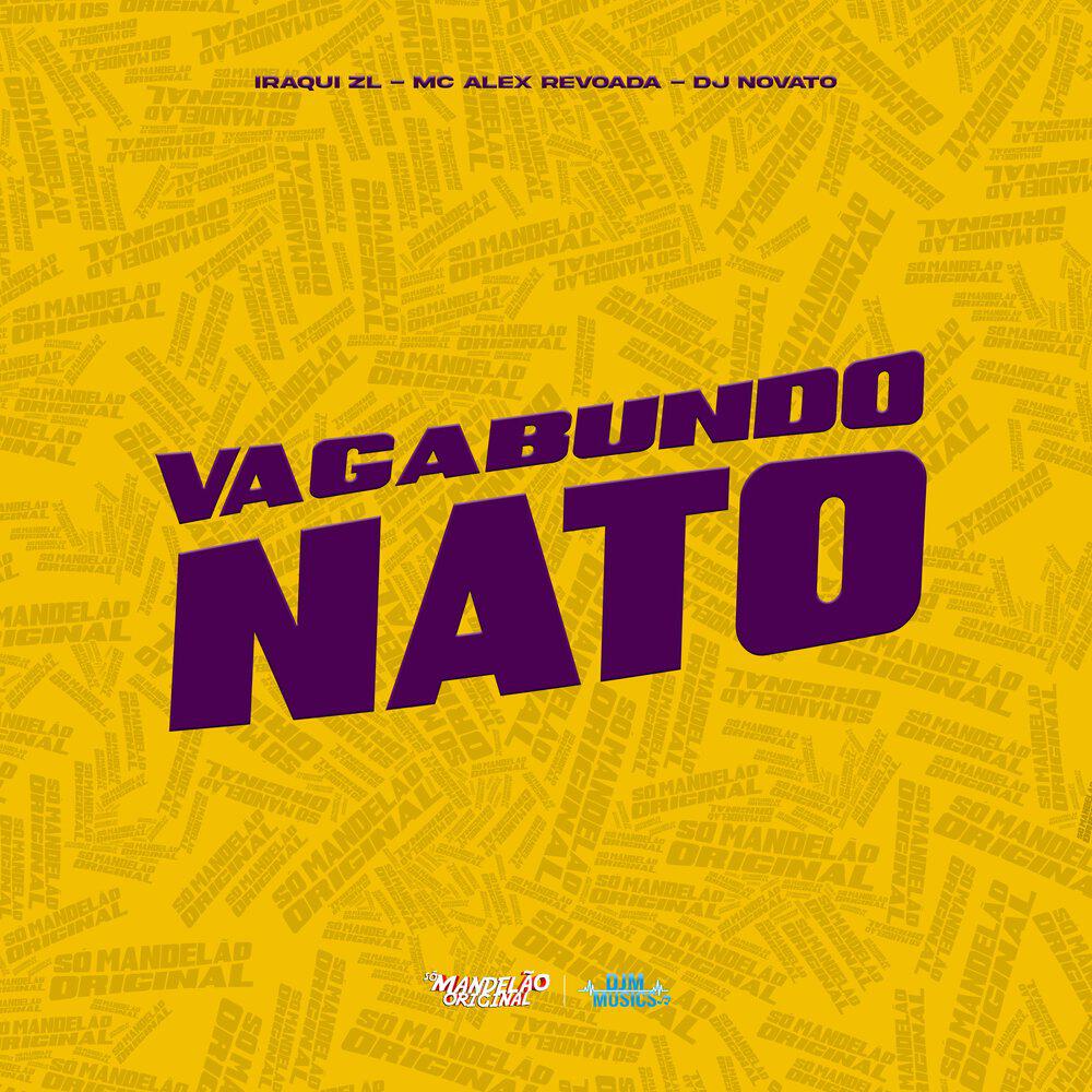 Релиз Vagabundo Nato