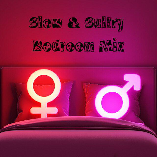 Релиз Slow & Sultry Bedroom Mix: Erotic Grooves, Sensual Beats for Intimate Moments