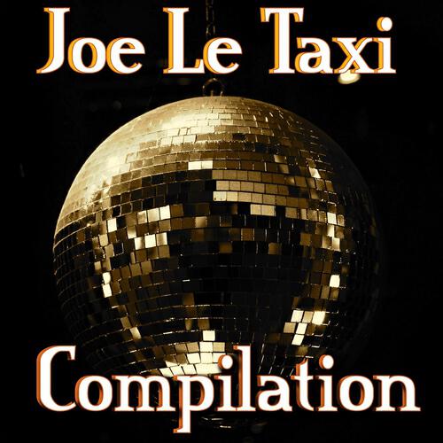 Релиз Joe Le Taxi Compilation